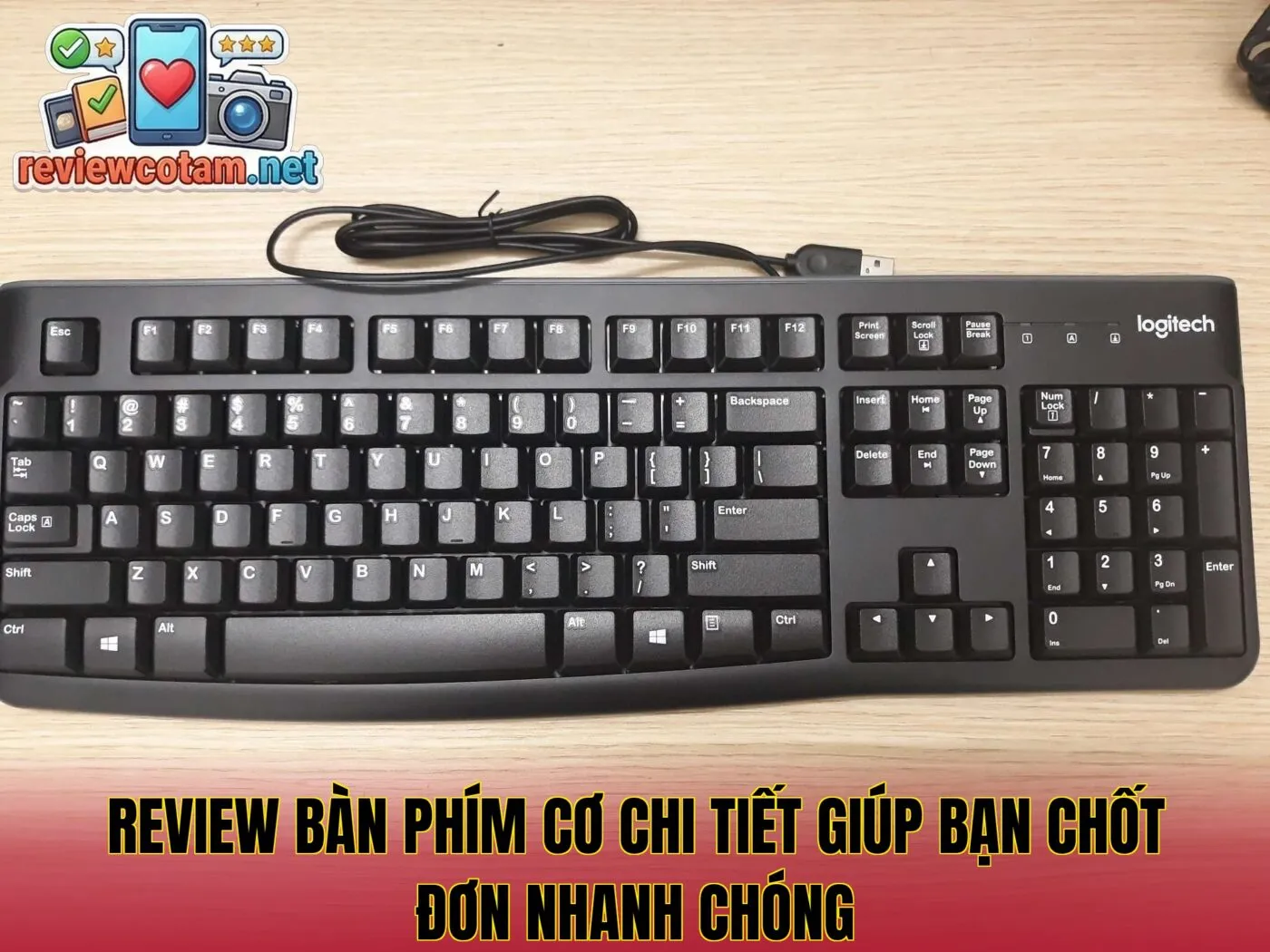 Review Bàn Phím Cơ Chi Tiết Giúp Bạn Chốt Đơn Nhanh Chóng