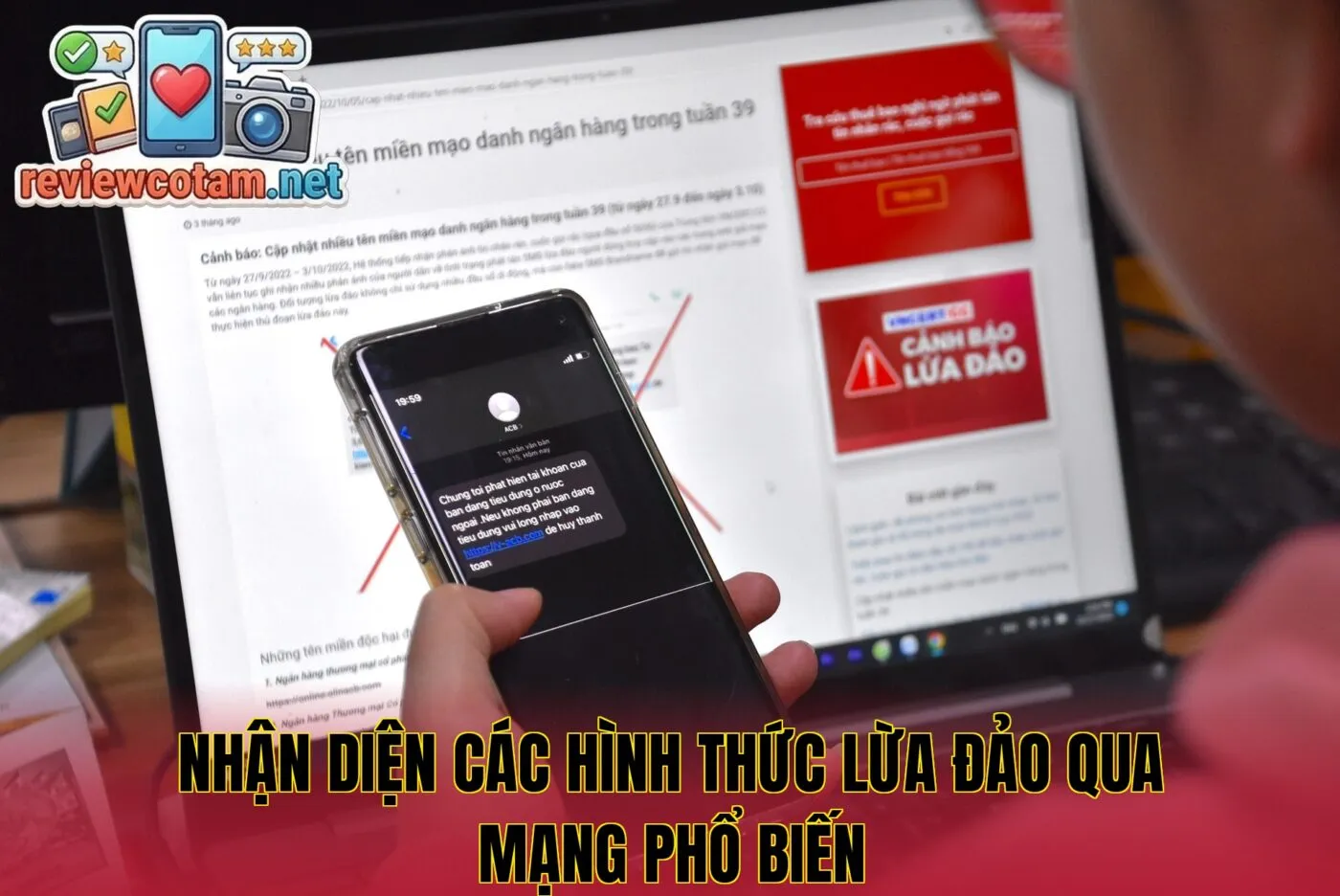 Nhận diện các hình thức lừa đảo qua mạng phổ biến