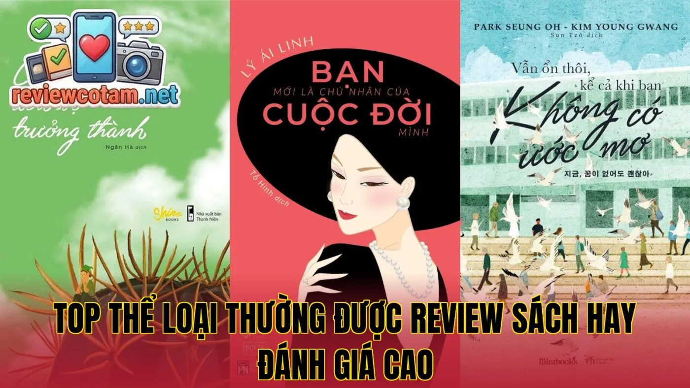 Top thể loại thường được review sách hay đánh giá cao