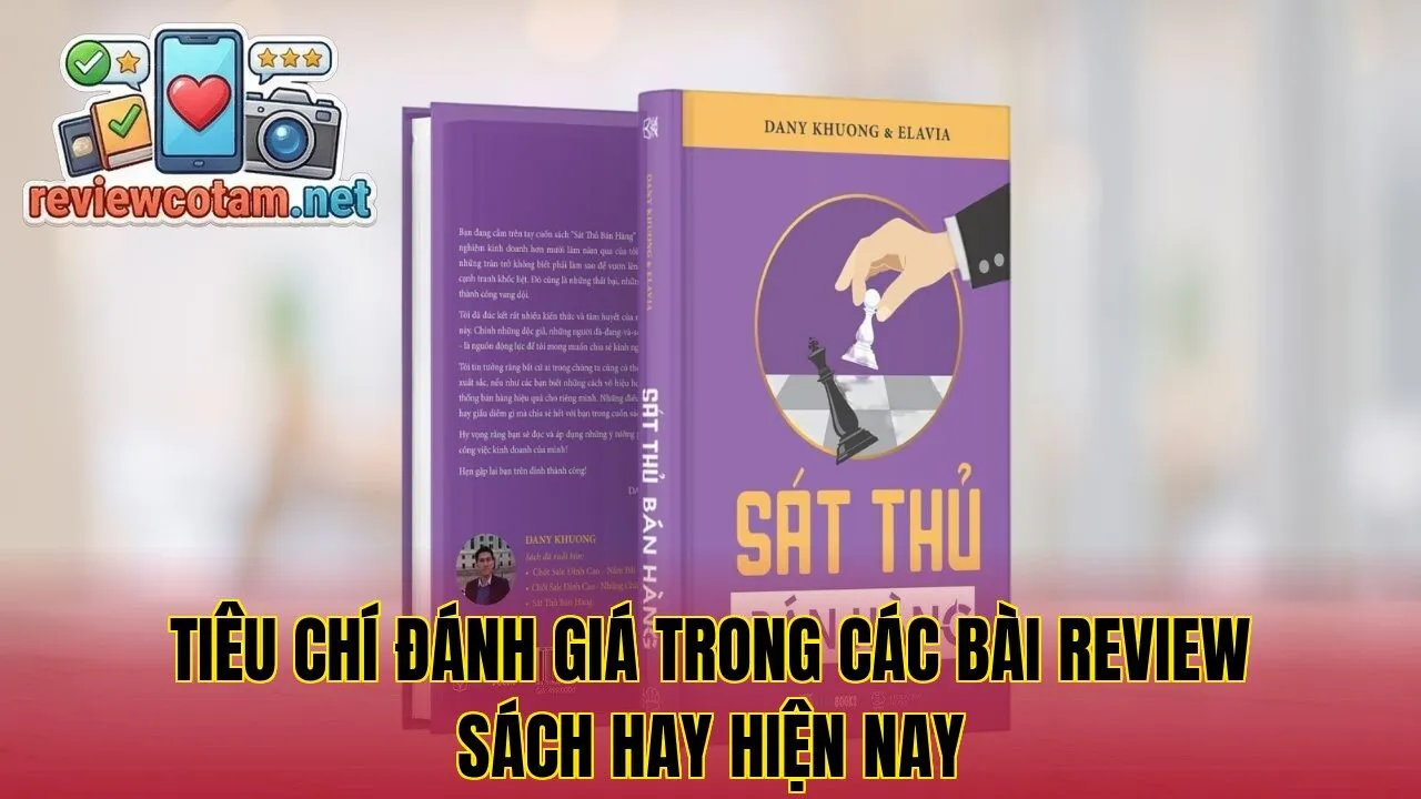 Tiêu chí đánh giá trong các bài review sách hay hiện nay